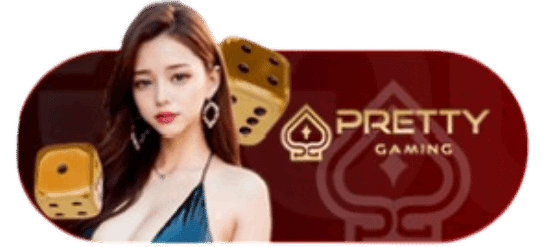 PRETTY GAMING คาสิโนสด
